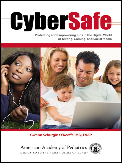 Title details for CyberSafe by Gwenn Schurgin O'Keeffe - Available